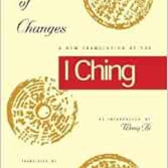 free EPUB 📒 The Classic of Changes: A New Translation of the I Ching as Interpreted