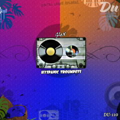 GleX - Hyspanic Troumpets