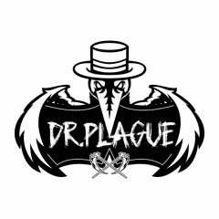 Dr. Plague - Crush Them