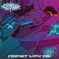 Contact With You -Armored Core VI- (Synthwave Arrangement)