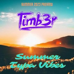 Summer Typa Vibes, Summer 2023 Preview (Bass & Club House)