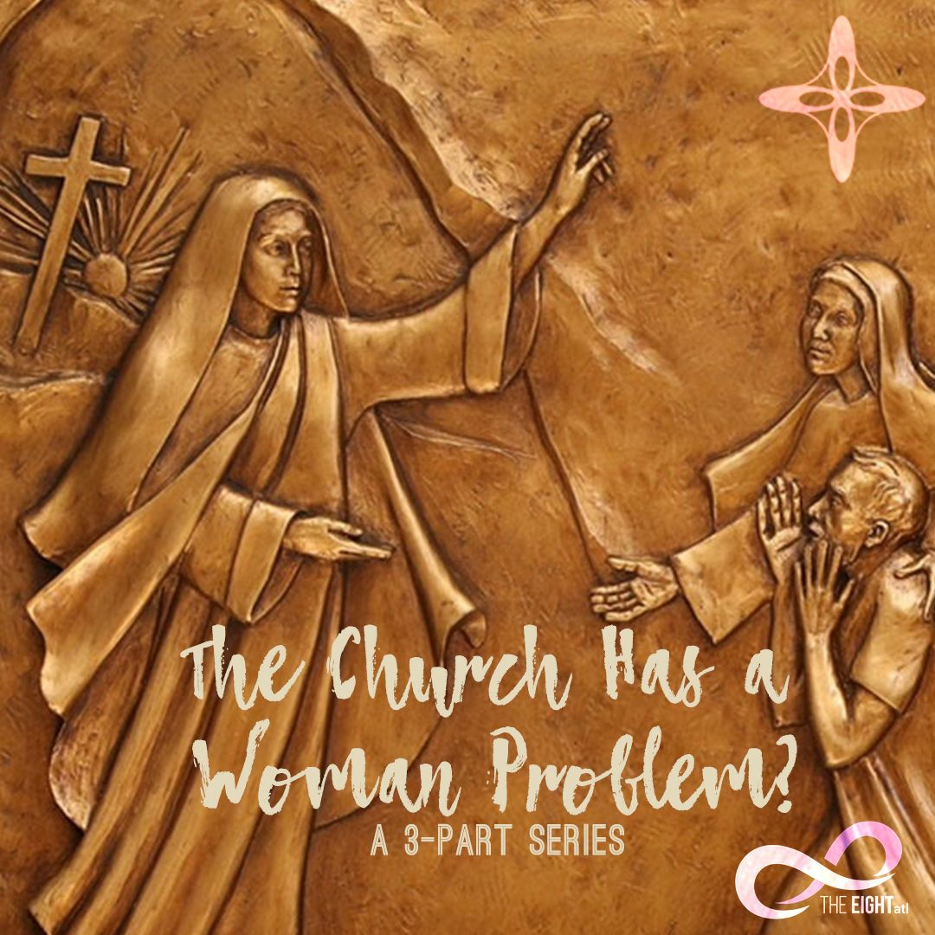 The Church has a Woman Problem? Girl Power - Part 1 episode artwork