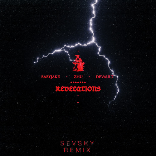 ZHU & Devault - Revelations (SEVSKY DnB Remix)
