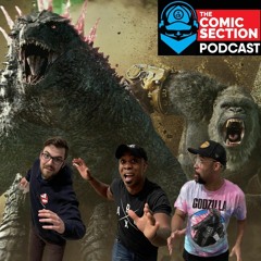 ISSUE #272 (Godzilla X Kong New Empire Review, & More)