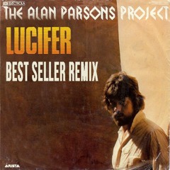 Alan Parsons Project - Lucifer (Best Seller Remix)