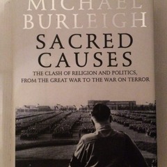 Audiobook Sacred Causes: The Clash of Religion and Politics, from the Great War to the War