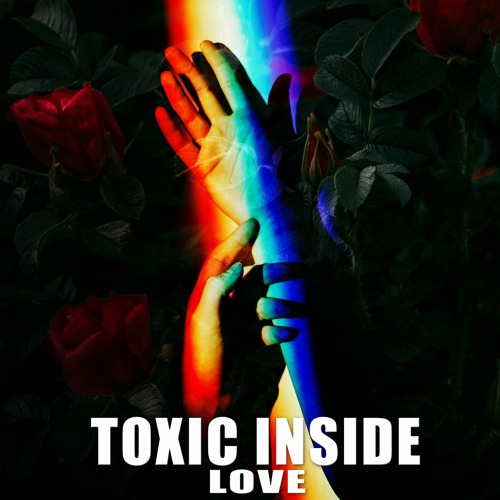 ToXic Inside - Love