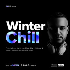 Winter Chill - House Music Essentials Volume 4