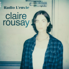L'envie #225 :: Claire Rousay