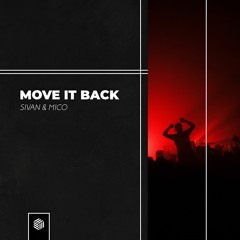 SIVAN & MICO - Move It Back