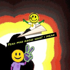 Know What i Mean