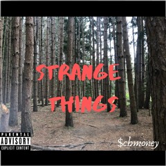 Strange Things