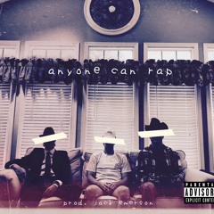 Anyone Can Rap