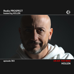 RadioProspect 382 - Hollen