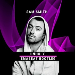 Sam Smith - Unholy (EMABEAT Bootleg) (F1 Master)