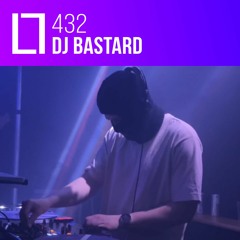 Loose Lips Mix Series - 432 - DJ Bastard