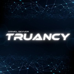 Daniel Skyver - Truancy 036