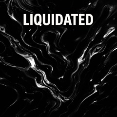 Liquidated