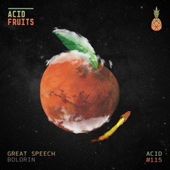 🍍AF115 // Boldrin - Great Speech (Original Mix)