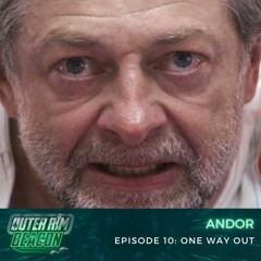 Andor Episode 10: One Way Out