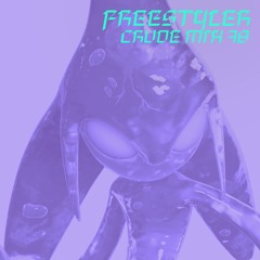 CRUDE MIX 78 - Freestyler