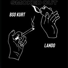 SMOKED OUT ft. Lando