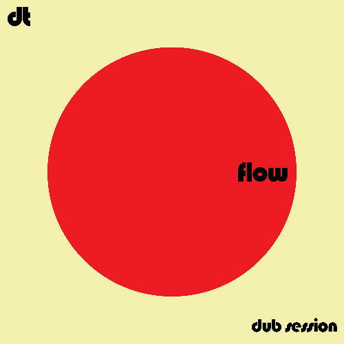 Flow: Dub Session [mix]