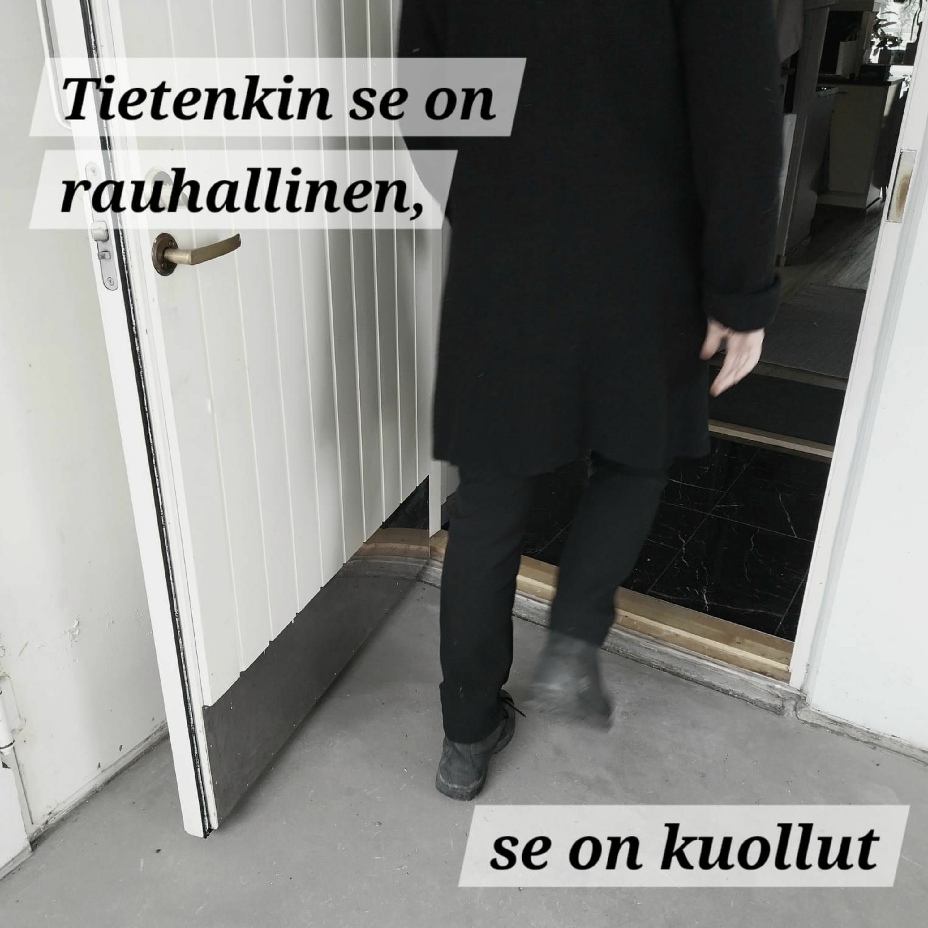 Tietenkin se on rauhallinen, se on kuollut episode artwork