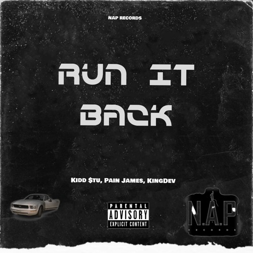 Run It Back (FT. PainJames, KingDevv) (prod. Ytg)