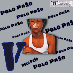 Polo Pa$o - Classy BitCh💧