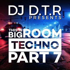 THIS IS BIG ROOM TECHNO PART 7 - APRIL 2024 **FREE DOWNLOAD**