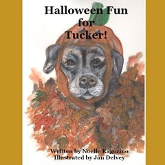 [READ] 💖 Halloween Fun for Tucker! (Adventures with Tucker!) [PDF]