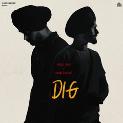 DIG | Avneet Brar | Simran Dhillon