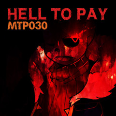 HELL TO PAY [An UnderFell MEGALOVANIA]