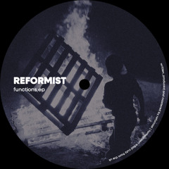 REFORMIST - FUNCTION B