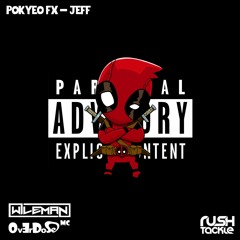 PoKy3o FX - Jeff Ft Wileman & Overdose MC