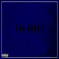 Esa Noche