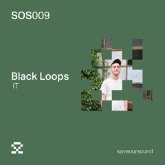 SOS009 - Black Loops