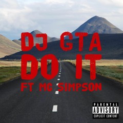 DJ GTA Do it - ft MC SIMPSON // tear out // December 2020