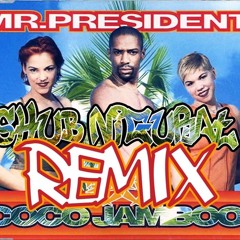 Mr President - CocoJambo(DjLyse RHCP Remix) FREE DOWNLOAD