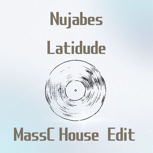 Nujabes feat Five Deez -Latitude (MassC House Edit)