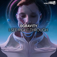 0Gravity - I See Right Through