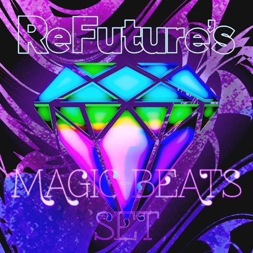 Refuture's Magic Beats Set