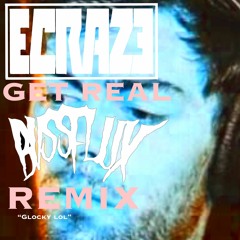 Ecraze - Get Real (BvssFlux Remix)(the second biggest remix competition of all time)