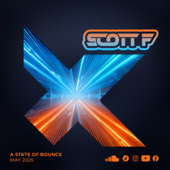 Scott F A State Of Bounce May 2025
