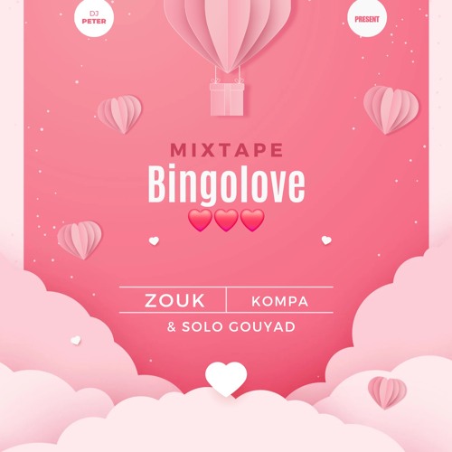 MIXTAPE BINGO LOVE BY DJ PETER THE MAGICTOUCH
