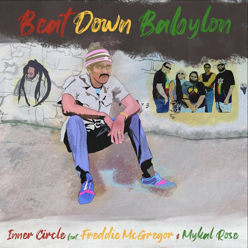 Stream Beat Down Babylon (feat. Freddie McGregor & Mykal Rose) by Inner  Circle | Listen online for free on SoundCloud