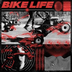 Bike Life Prod. Takumi