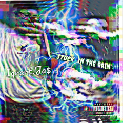 Stuck In The Rain (prodby: bassobeatz)