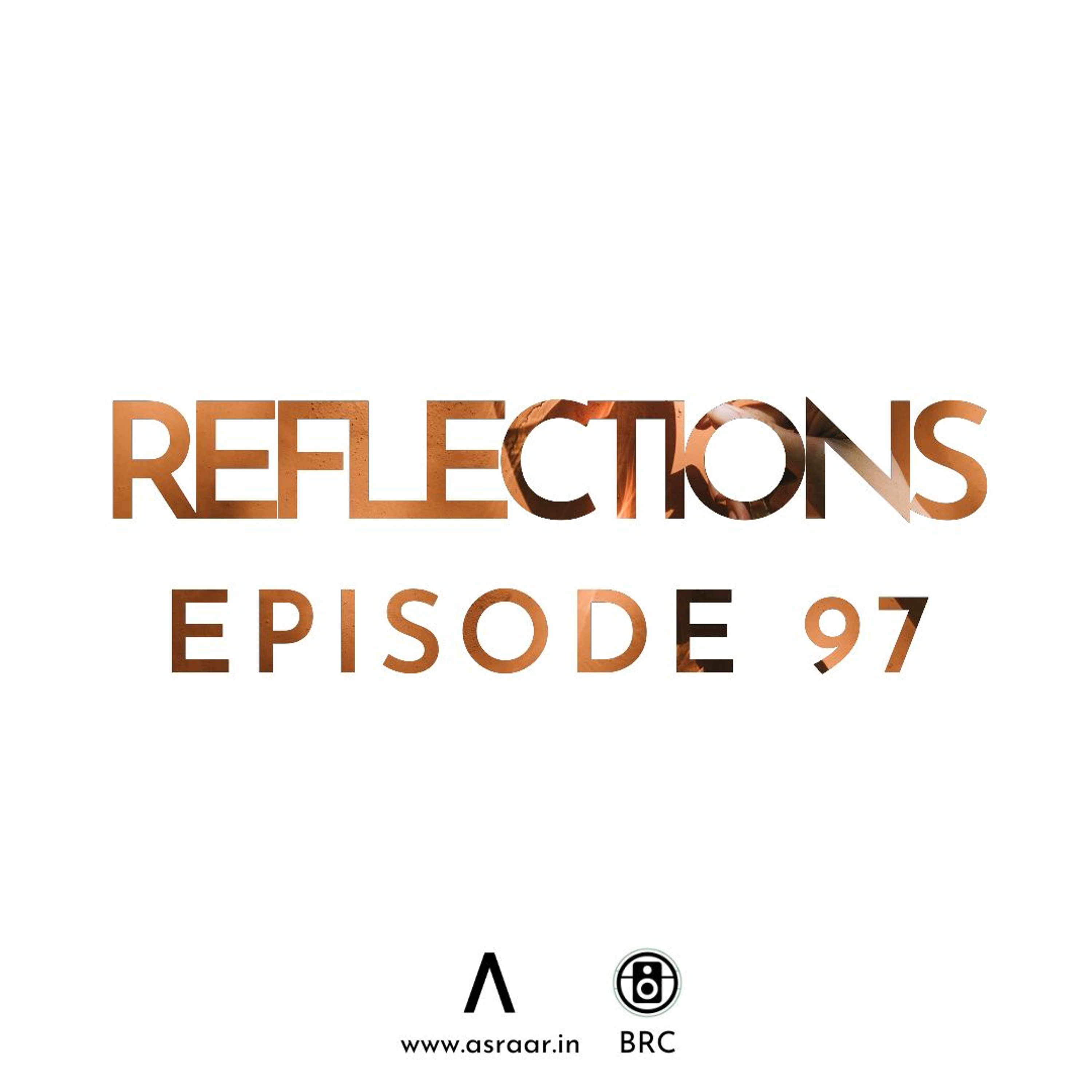 Reflections with Asraar